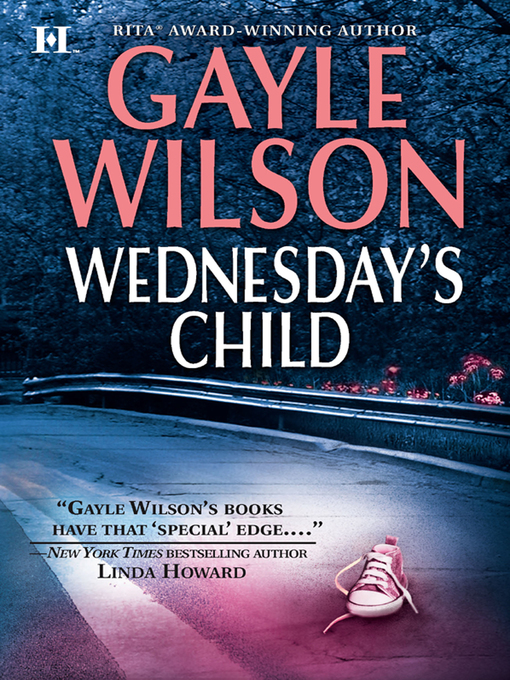 Title details for Wednesday's Child by Gayle Wilson - Wait list
